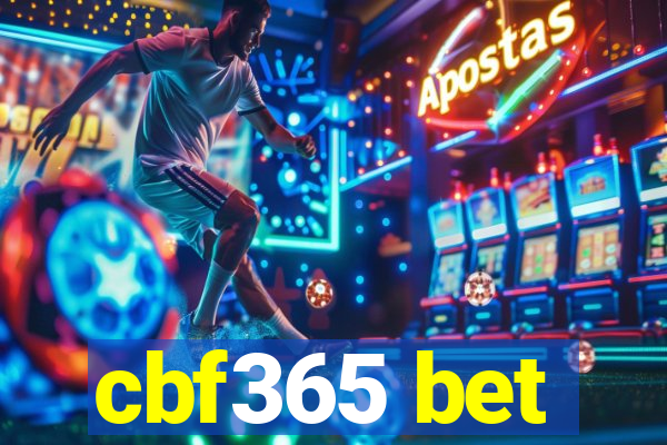 cbf365 bet